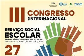 Município de Ovar acolhe III Congresso Inter(Nacional) de Serviço Social Escolar