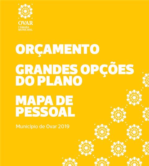 Orçamento, GOP’s  e Mapa de Pessoal 2019 aprovados