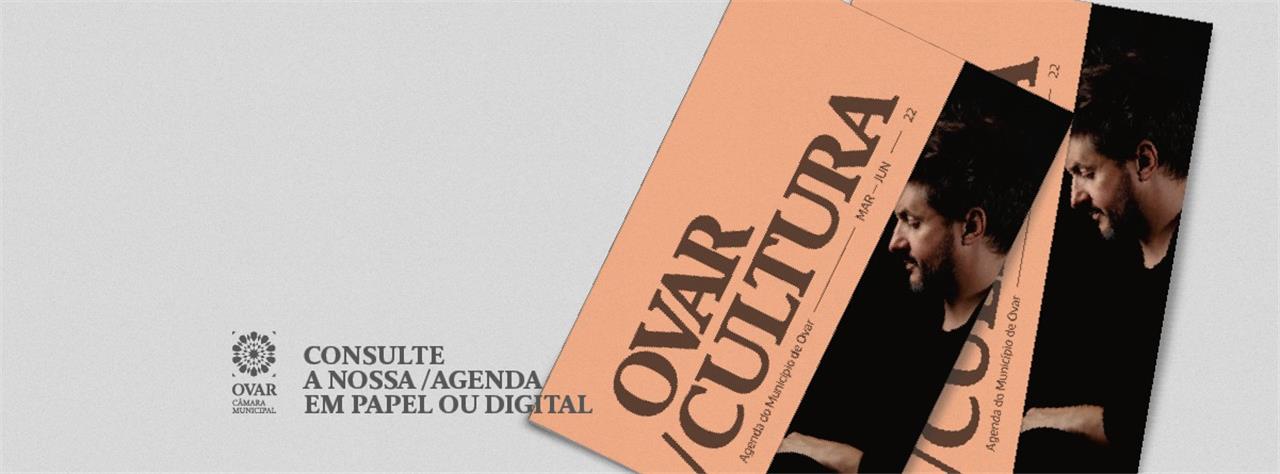 OVAR/CULTURA COM MAIS DE 100 EVENTOS ATÉ JUNHO