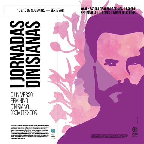 Jornadas Dinisianas refletem sobre o papel da mulher, desde a época de Júlio Dinis aos dias de hoje