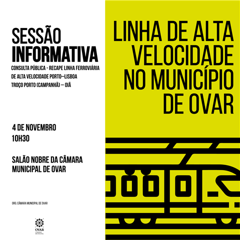 Município de Ovar promove sessão informativa sobre Linha Ferroviária de Alta Velocidade