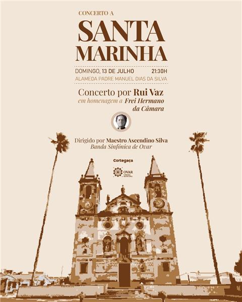 CONCERTO DA BANDA SINFÓNICA DE OVAR HOMENAGEIA FREI HERMANO DA CÂMARA