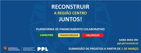 “Reconstruir a Região Centro Juntos” quer mobilizar sociedade civil e procura projetos e financiadores