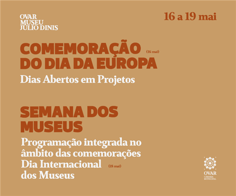 Comemoração do Dia da Europa e Semana do Museus