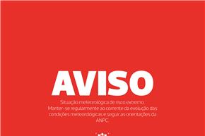 AVISO À POPULAÇÃO |  PRECIPITAÇÃO, VENTO, AGITAÇÃO MARÍTIMA E QUEDA DE NEVE - MEDIDAS PREVENTIVAS