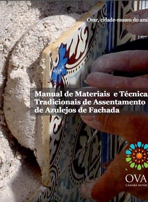 Manual de materiais e técnicas tradicionais de assentamento de azulejos de fachada