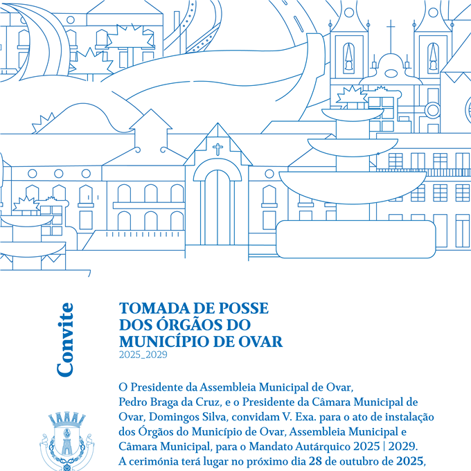 Novos eleitos para os Órgãos do Município de Ovar tomam posse a 28 de outubro