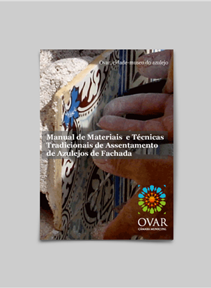 Manual de materiais e técnicas tradicionais de assentamento de azulejos de fachada